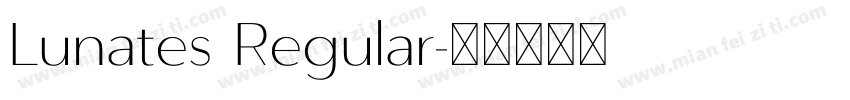 Lunates Regular字体转换